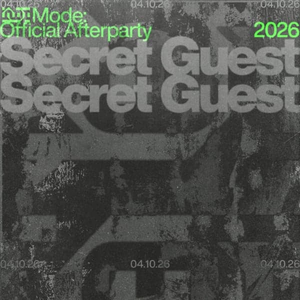 Mode Official Afterparty → Secret Guests
