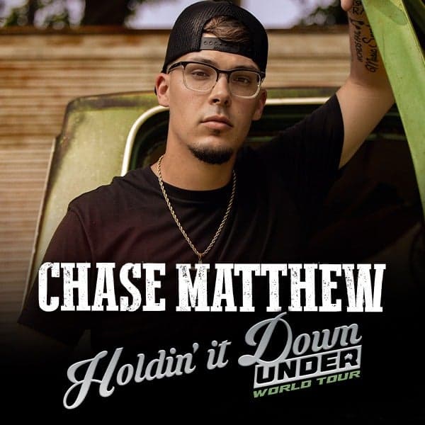 Chase Matthew - Holdin' it Down Tour 2026