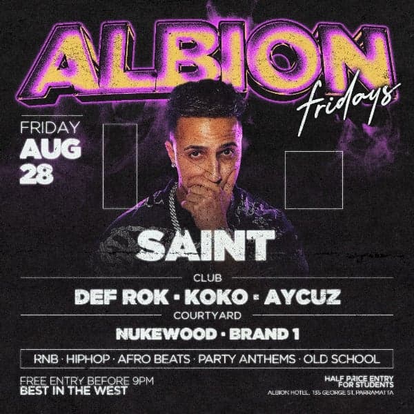 Albion Fridays ft. Saint