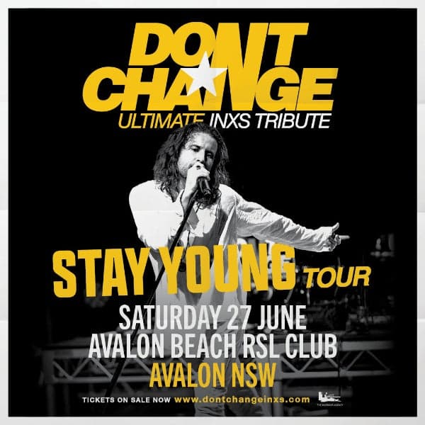 DON’T CHANGE – ULTIMATE INXS TRIBUTE