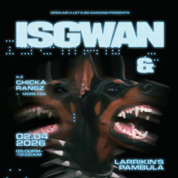 Open Air x Let's Go Dancing Present: Isgwan and N4TEE