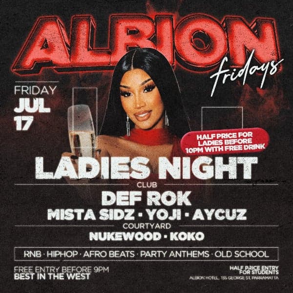 Albion Fridays ft. Ladies Night