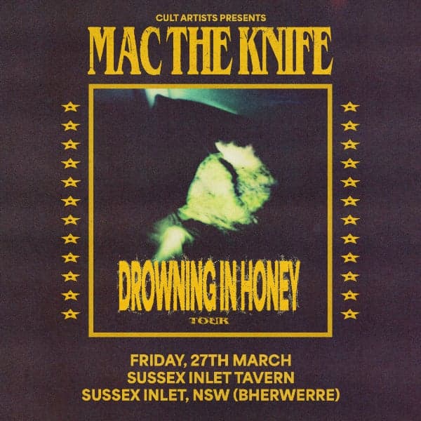 MAC THE KNIFE @ SUSSEX INLET [FREE ENTRY]