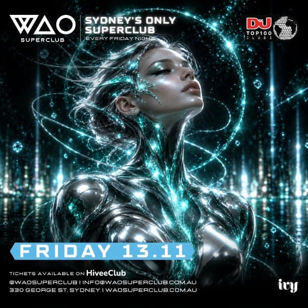 FRI 13 NOV - WAO SUPERCLUB @ IVY