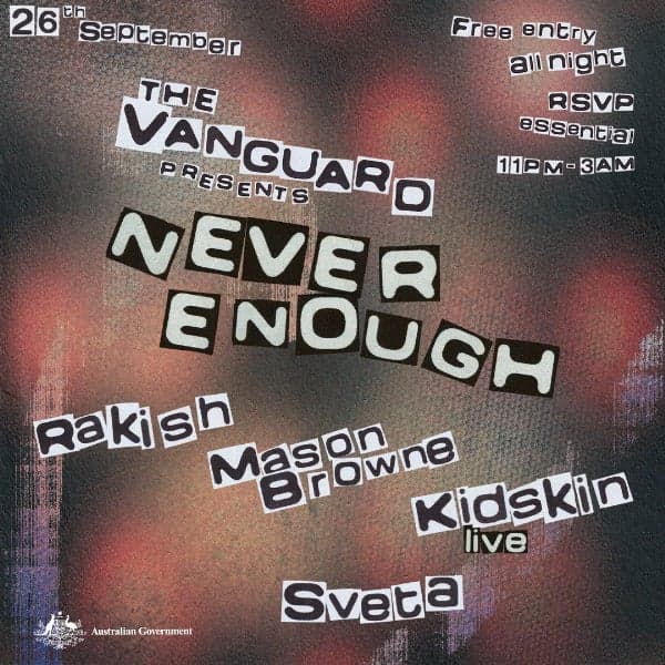 NEVER ENOUGH