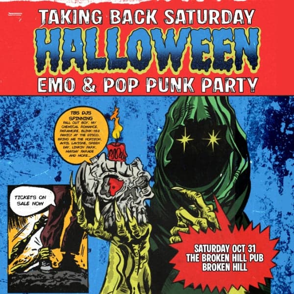 Taking Back Saturday Halloween: Emo & Pop Punk Party - Broken Hill