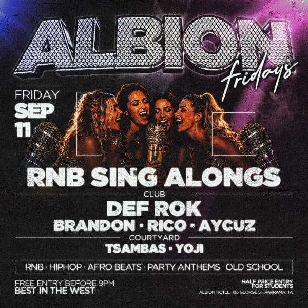 Albion Fridays ft. RNB Singalongs