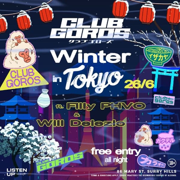 ★ CLUB GOROS ★ JUNE 26 ★ WINTER IN TOKYO ★