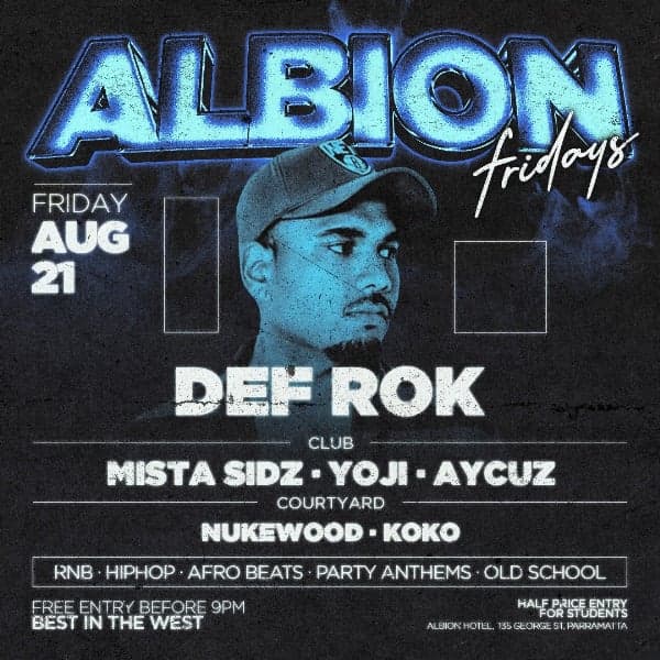 Albion Fridays ft. Def Rok
