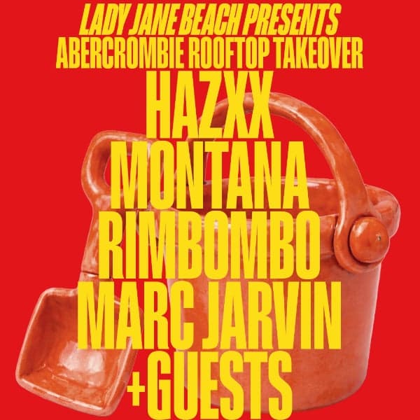 Lady Jane Beach pres. Abercrombie Rooftop Takeover!