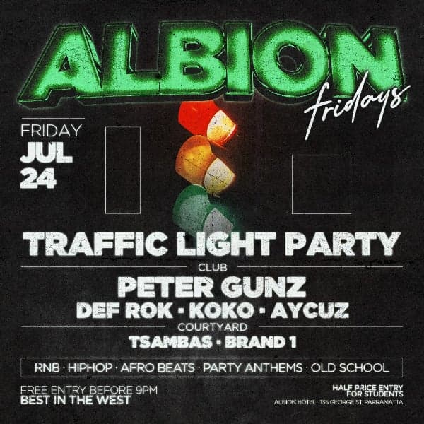 Albion Fridays ft. Traffic Light Party